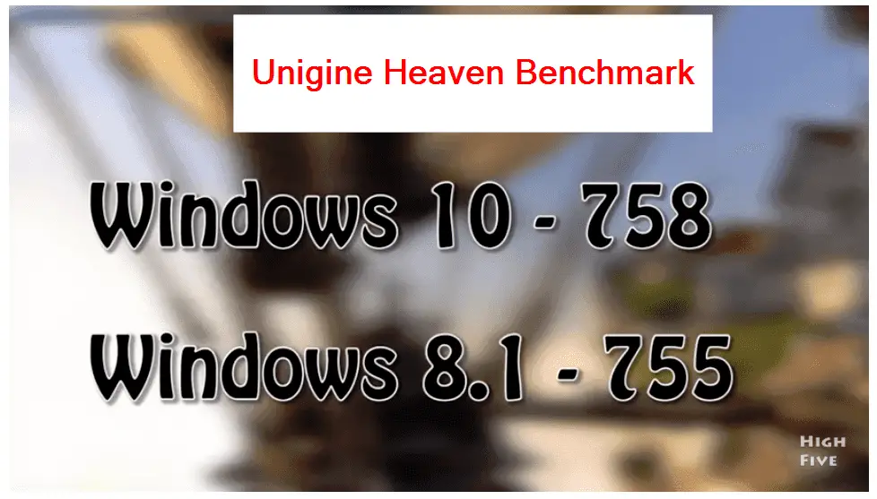 unigine heaven benchmark windows 10 vs 8.1 gaming benchmarks