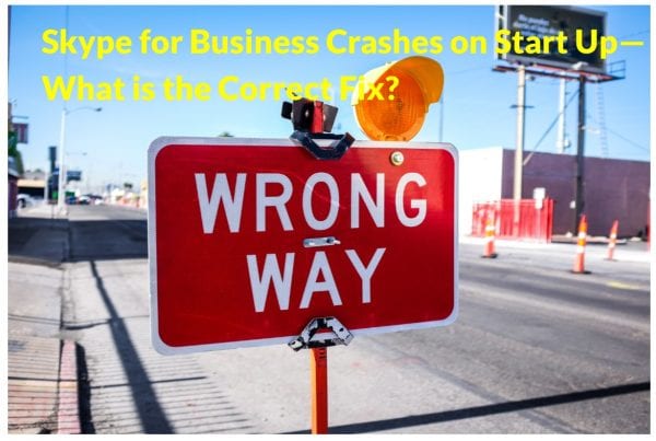 skype for business crashes right fix