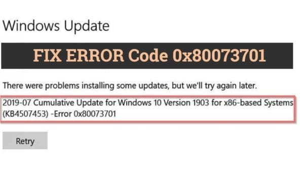 Best Fix for 0x80073701 Error Code and 5 Solutions to Solve It