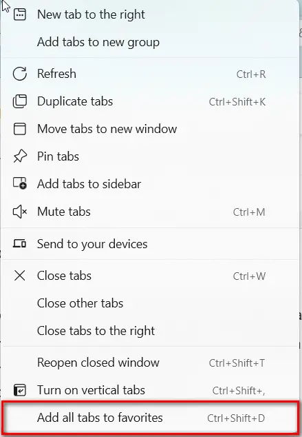 How to Save All Current Tabs At Once in Microsoft Edge? 1 add all tabs to favorites edge