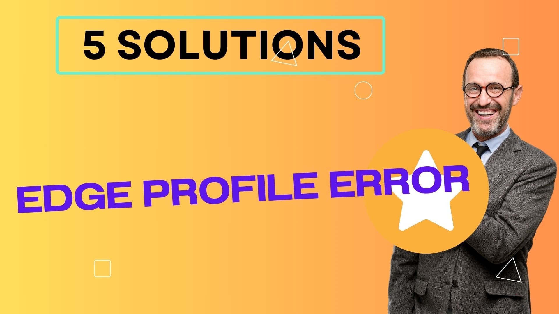 How to Fix Edge Profile Error - 5 Solutions 1 Edge Profile Error