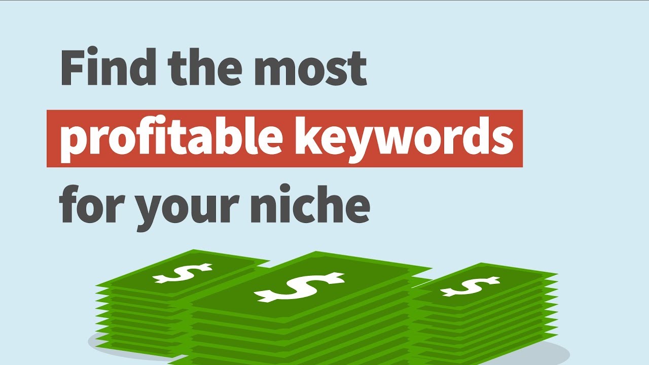 find the most profitable keyword