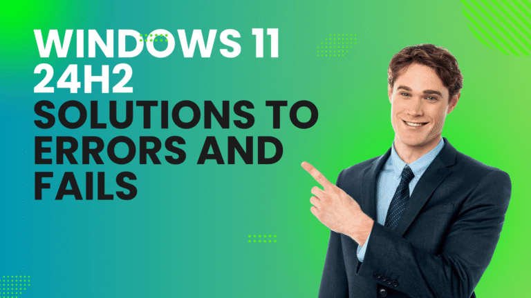How to Fix Windows 11 24H2 Update Errors: Comprehensive Solutions for a Smooth Upgrade